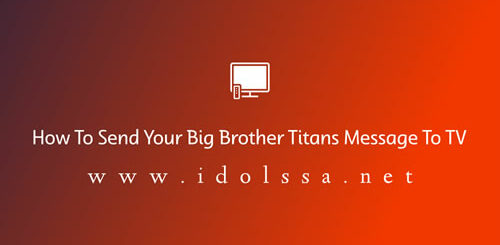 How To Send Your Big Brother Titans Message To TV